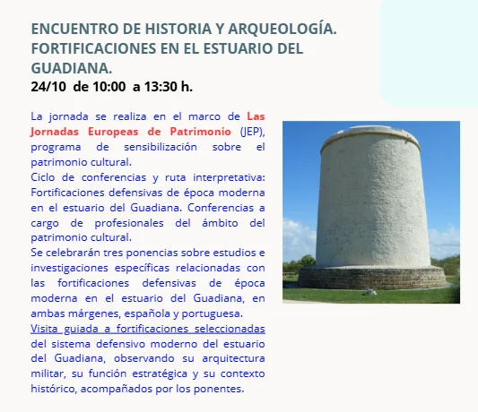 ENCUENTRO DE HISTORIA Y ARQUEOLOGÍA: FORTIFICACIONES EN EL ESTUARIO DEL GUADIANA